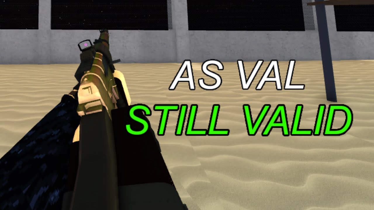 AS VAL // Phantom Forces