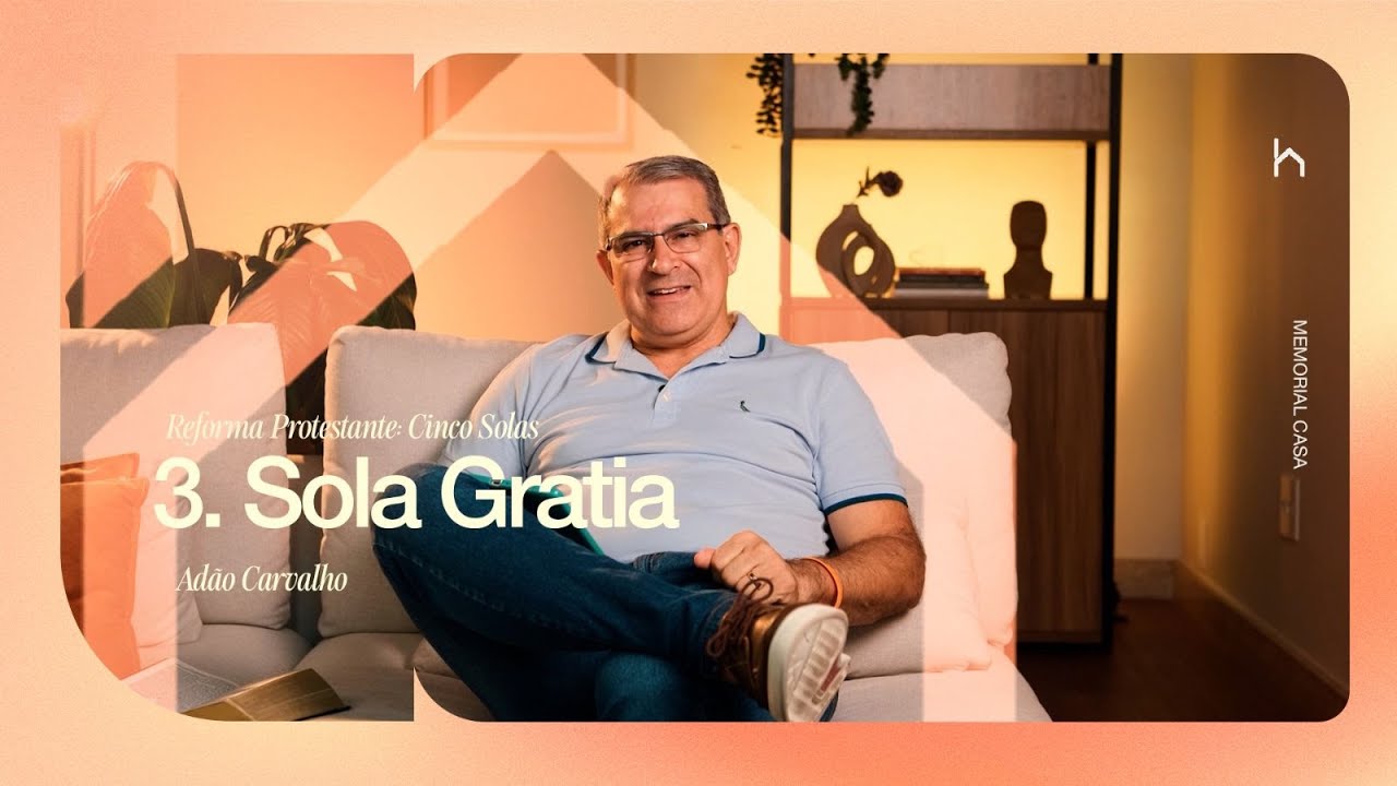 MEMORIAL CASA  SOLA GRATIA | AD&Atilde;O CARVALHO  | QUARTA 19H30 | 15/10/2025