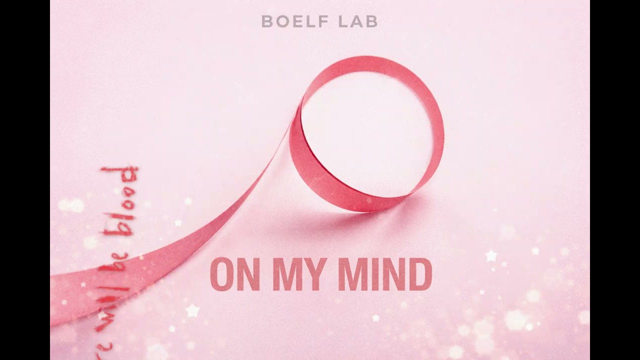 Boelf Lab – On My Mind (Official Audio) 🎧✨