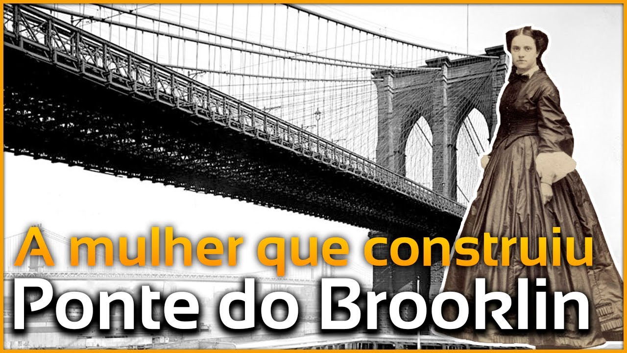 A Verdadeira história por trás da construção da ponte do Brooklyn - História das Estruturas
