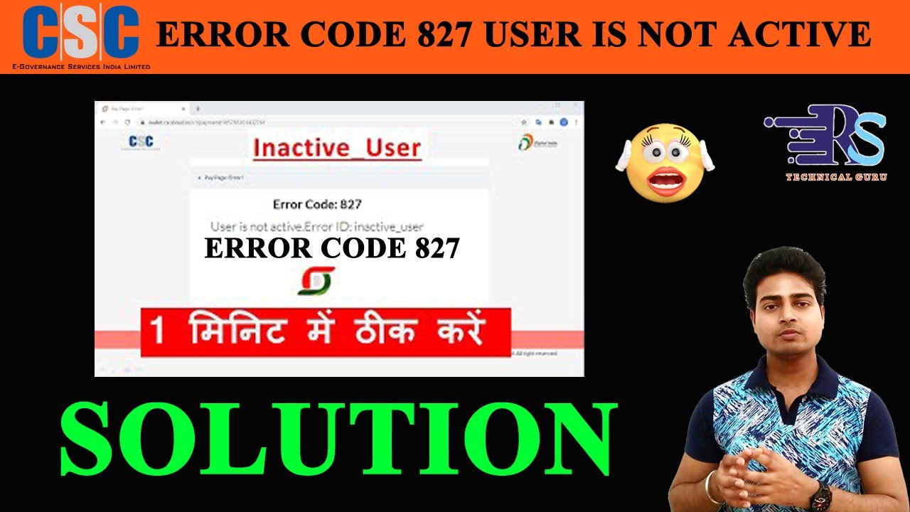 Error code 827 || User is not active || Error id || Inactive user in csc || Inactive user in csc