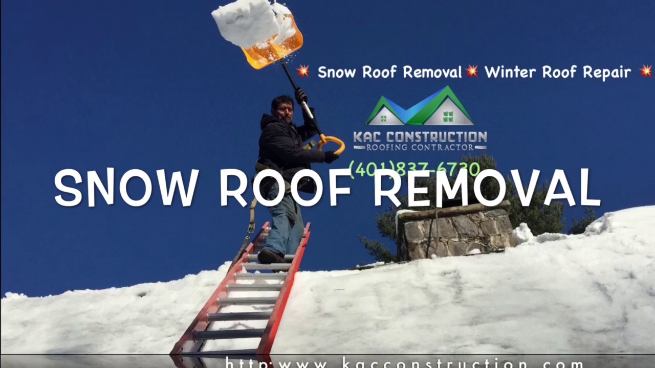 Roof Snow Removal West Greenwich 💥 (401)837-6730 - KAC Constructuction