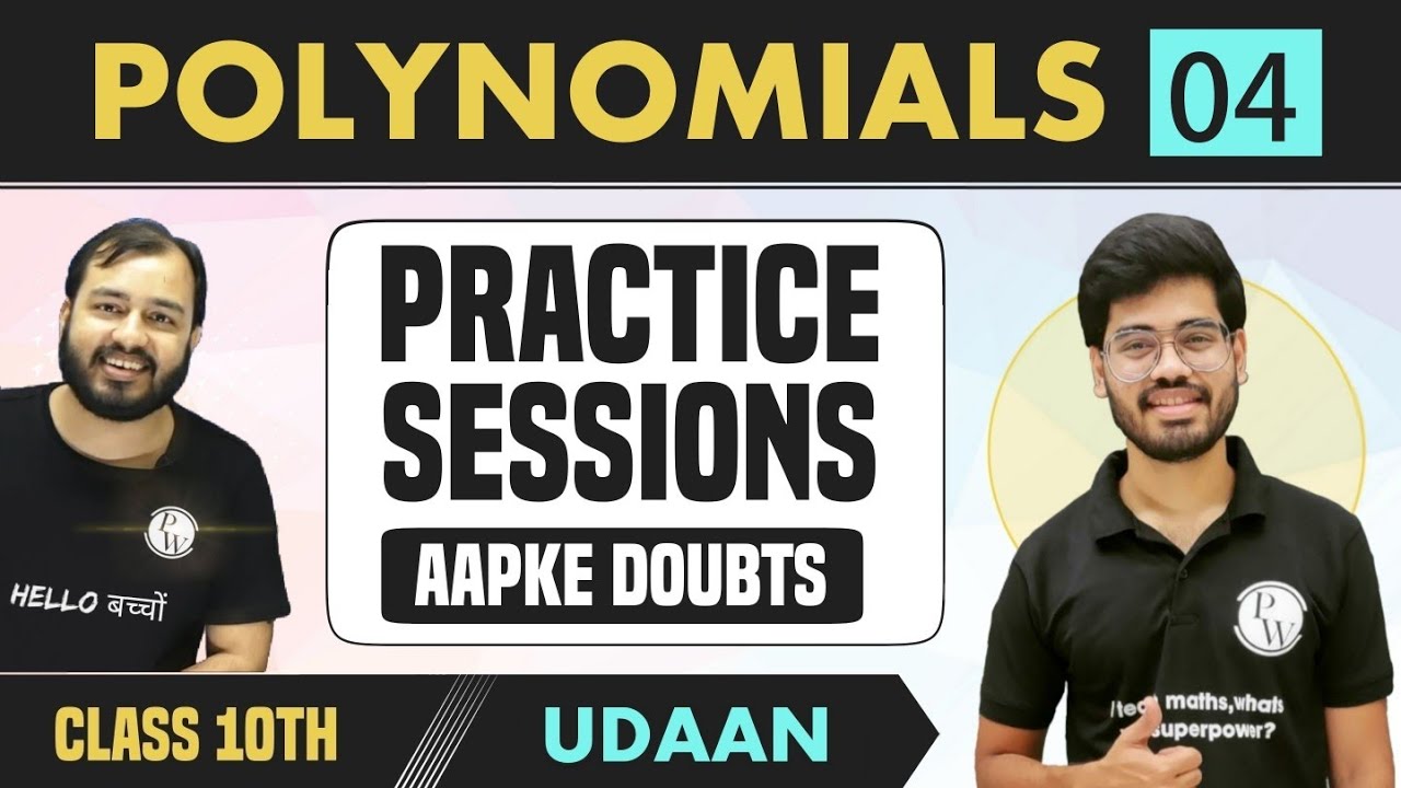 Polynomials 04 | Best Problems on Polynomials | Complete Chapter in 1 Shot | Class 10 | NCERT