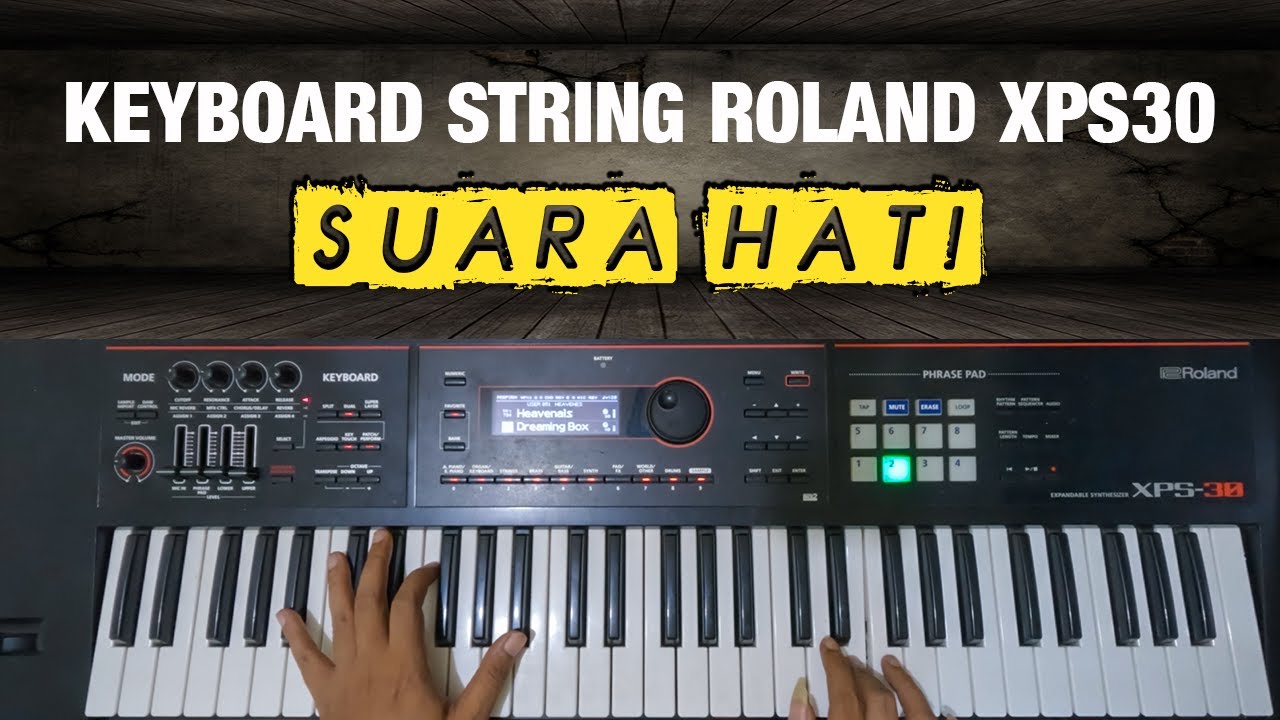 Memainkan Keyboard String Lagu Dangdut Paling Enak - Roland XPS30