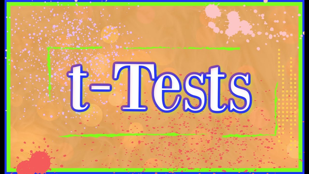 t Tests