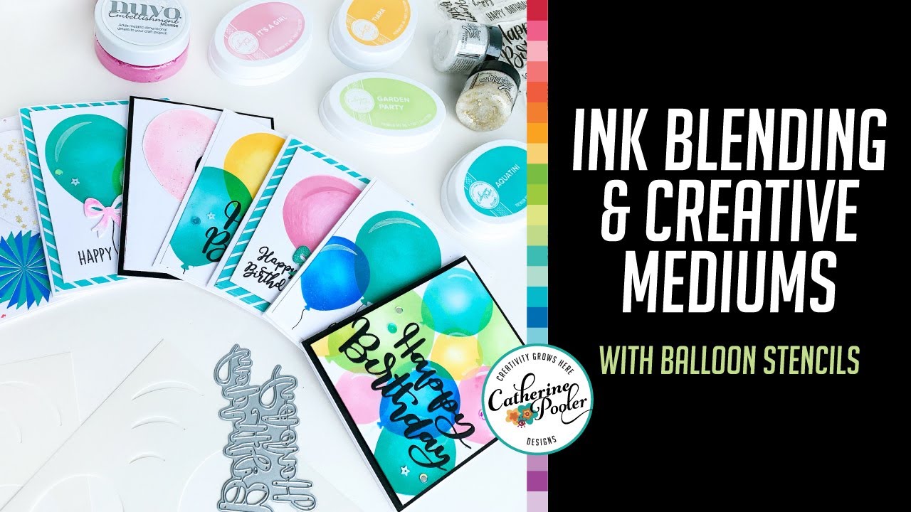 Ink Blending and Techniques with Mediums - with Balloon Stencils
