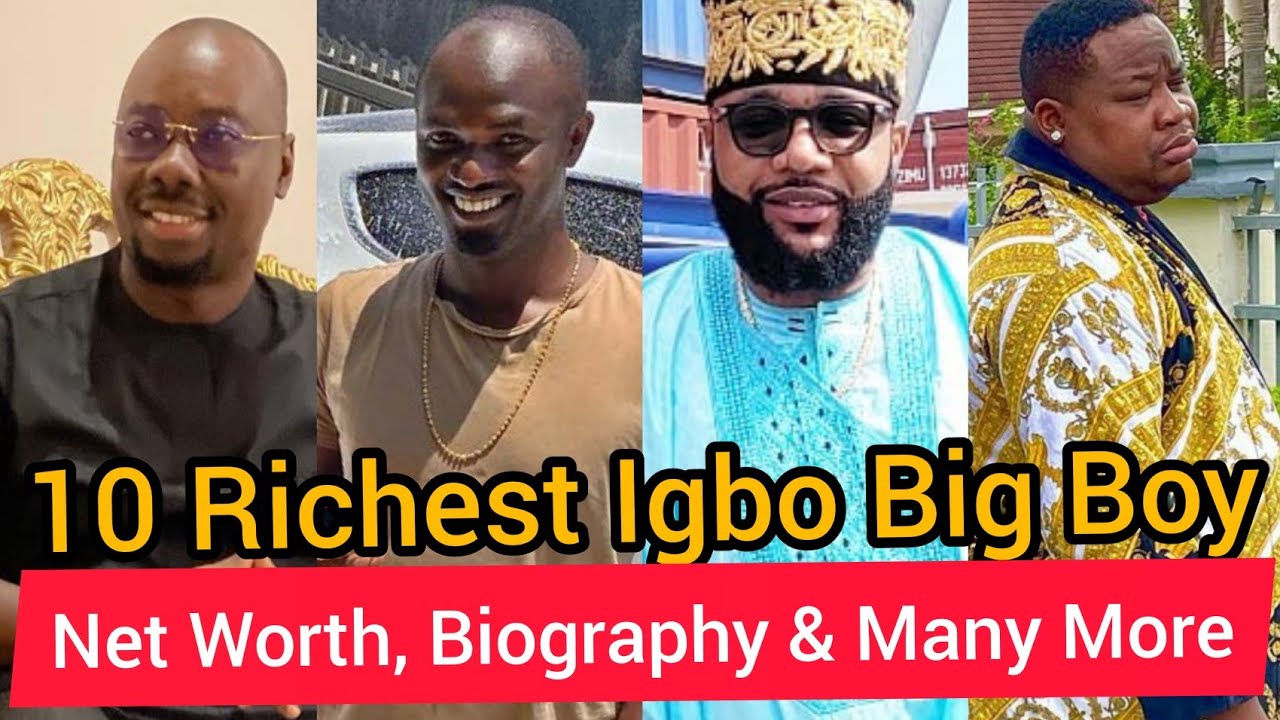 Richest Igbo Big Boys, Obi Cubana, JowiZaza & Others, Net Worth, Biography, Business