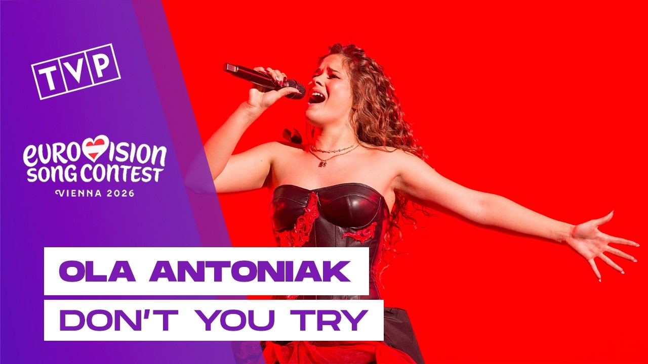 Ola Antoniak &ndash; Don&rsquo;t You Try || Finał Krajowych Kwalifikacji - Eurowizja 2026