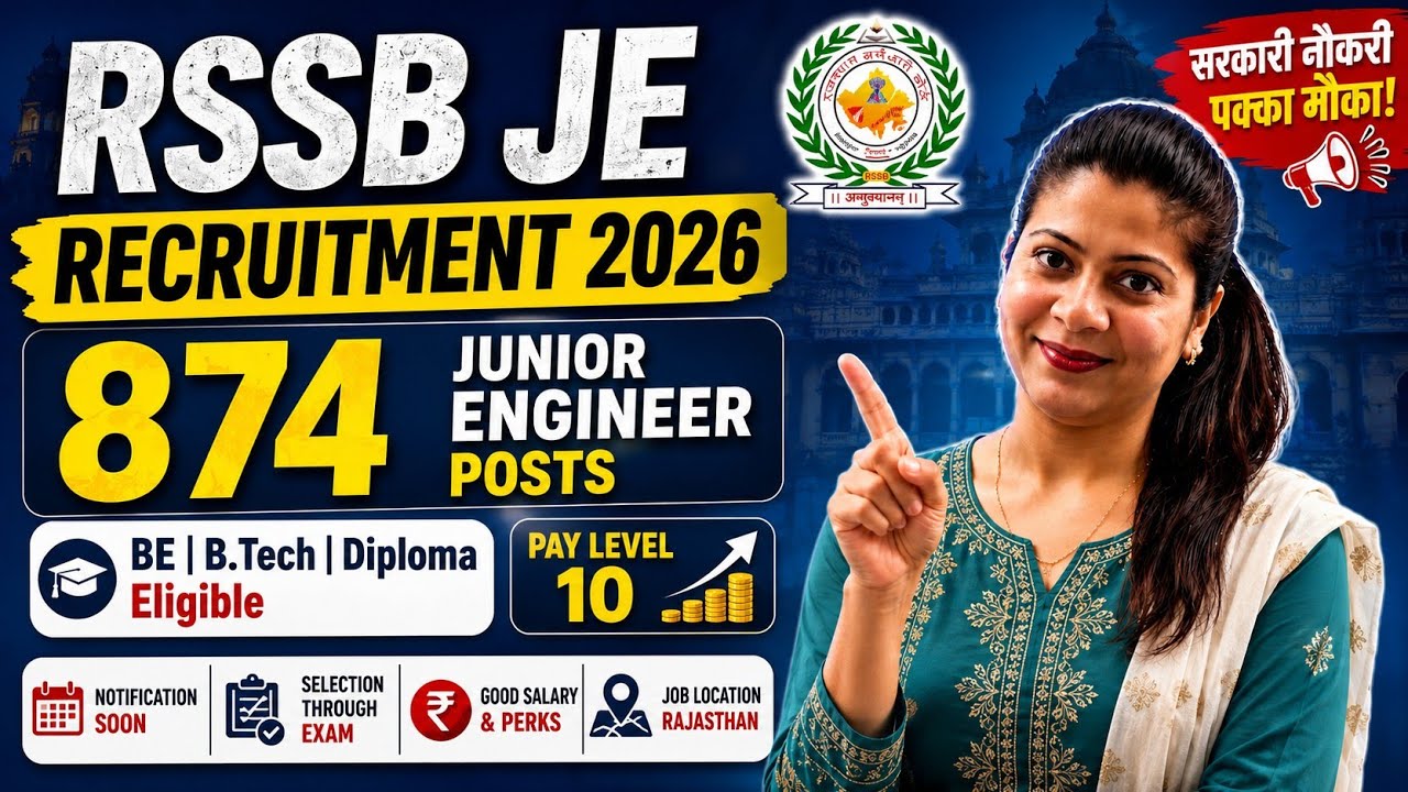 RSSB JE Recruitment 2026 OUT?🔥874 JuniorEngineer Posts|BE/BTech/Diploma| Pay Level 10@Nauktiverse360