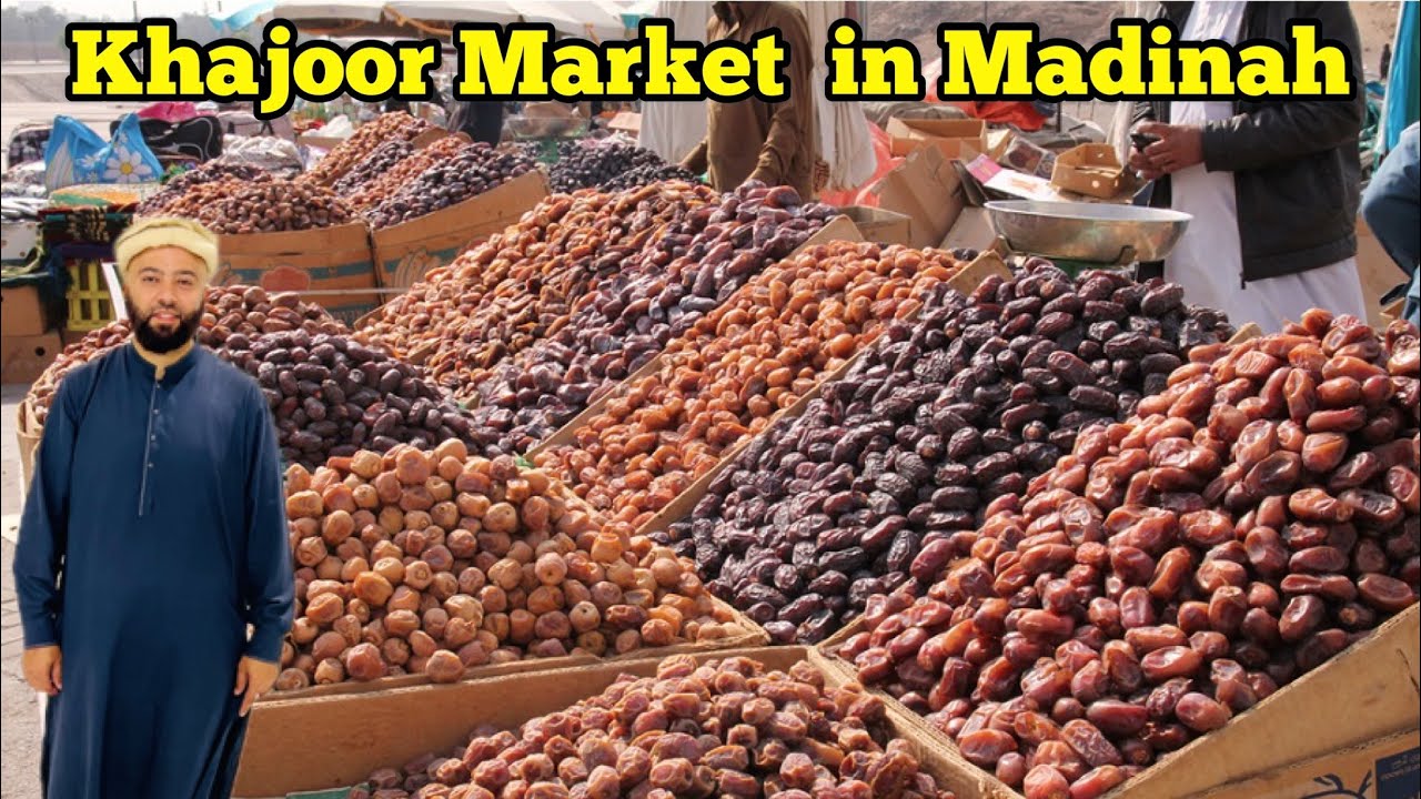 Best Khajoor Market Near Haram Madinah | Fresh Dates Market In Madinah on Walking Distance | KXB