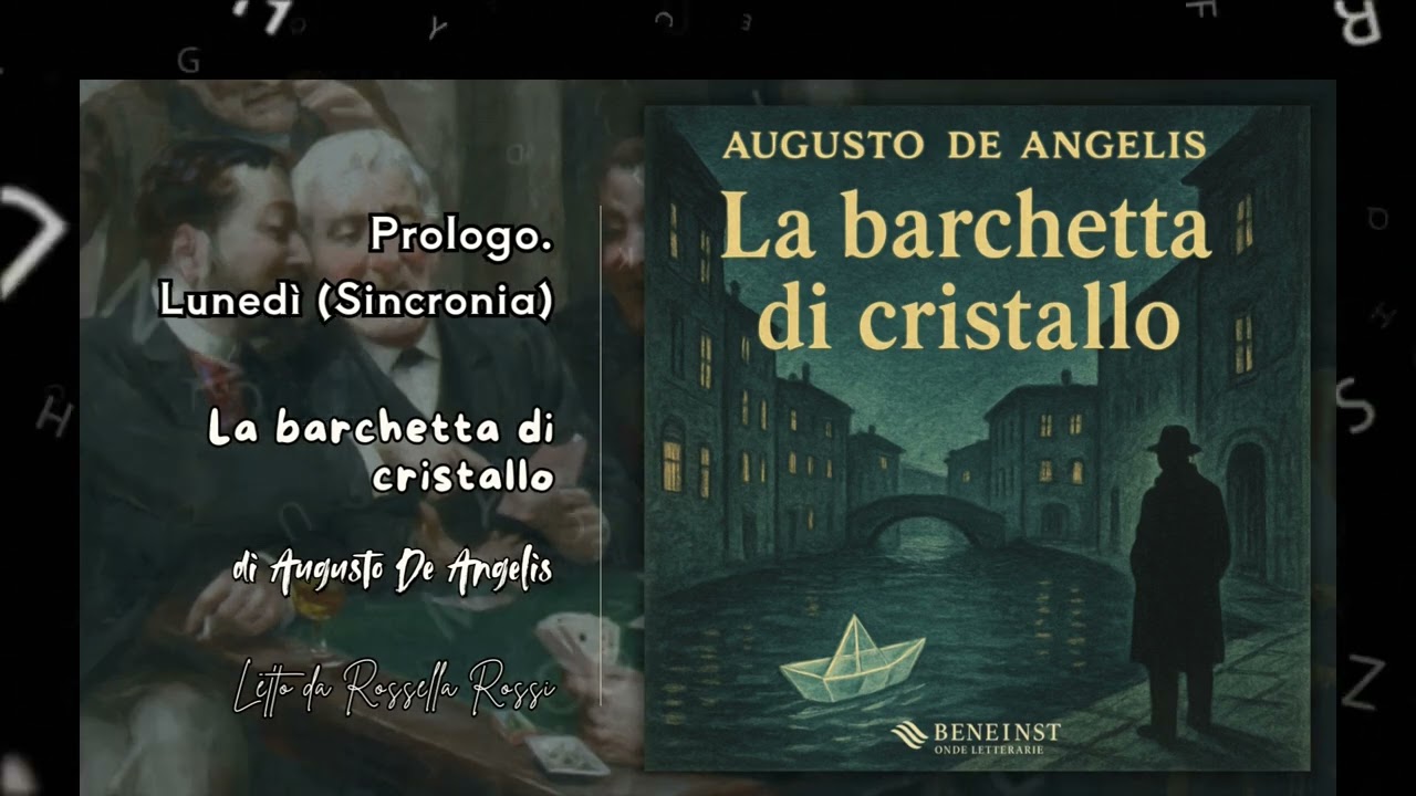 🕵️‍♂️ La barchetta di cristallo di Augusto De Angelis | Audiolibro Giallo Italiano - Parte 1/2
