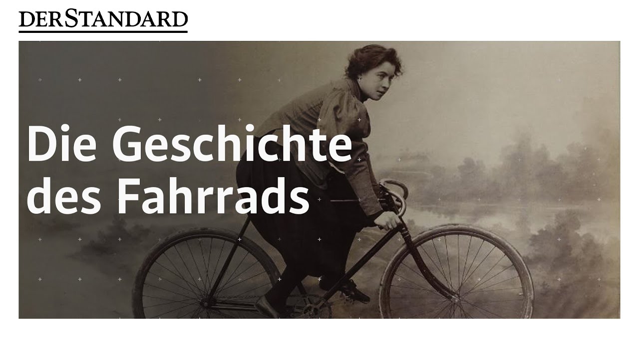 Die Geschichte des Fahrrads