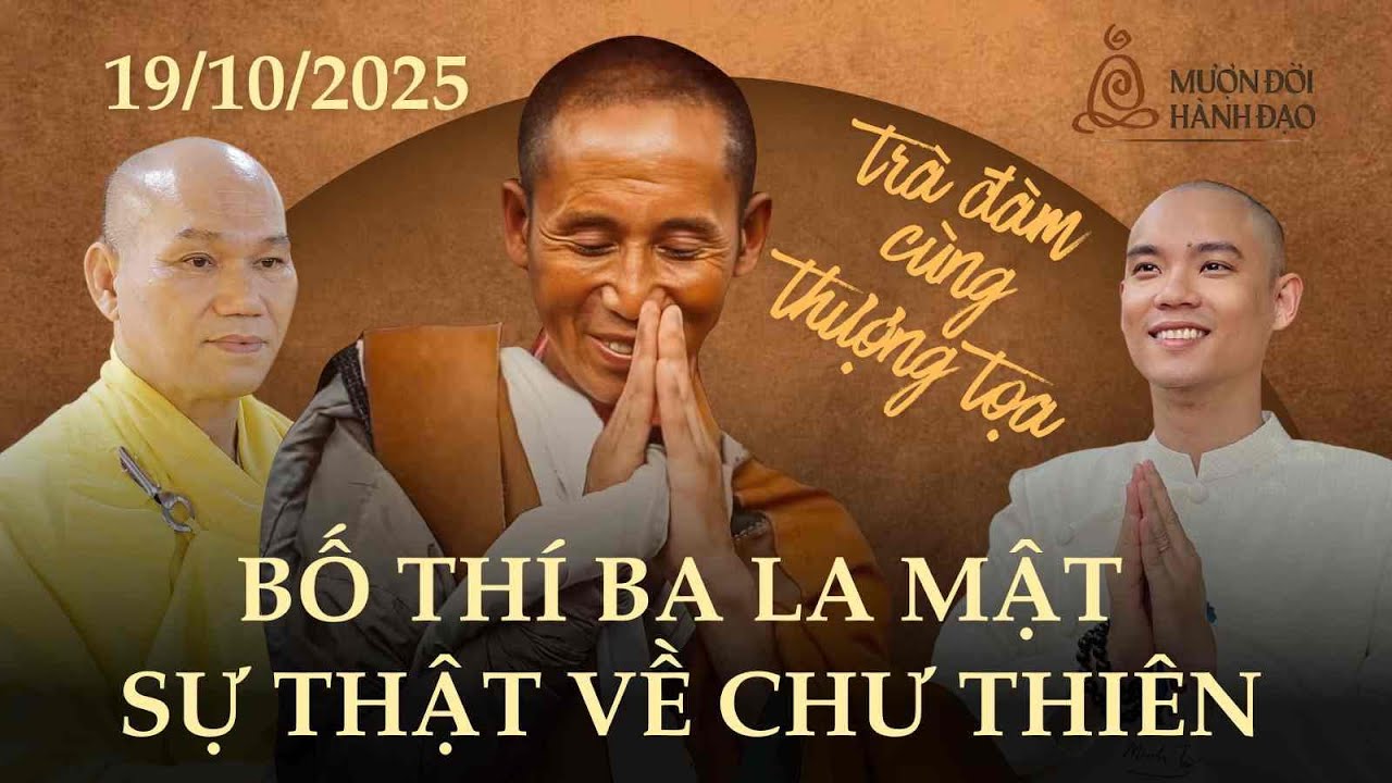 Bố Thí Ba La Mật – sự thật về Chư Thiên | Tt Bửu Khánh | Thi Học Phật
