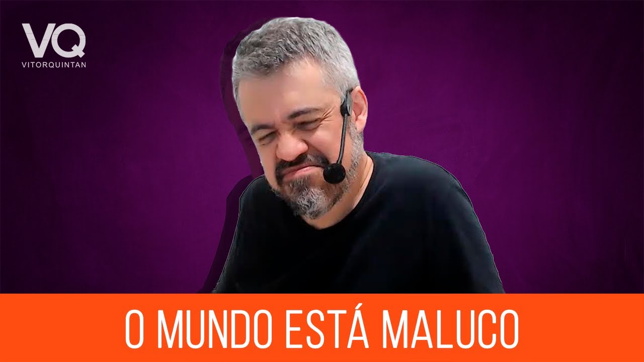 Como viver nesse mundo maluco? | Vitor Quintan