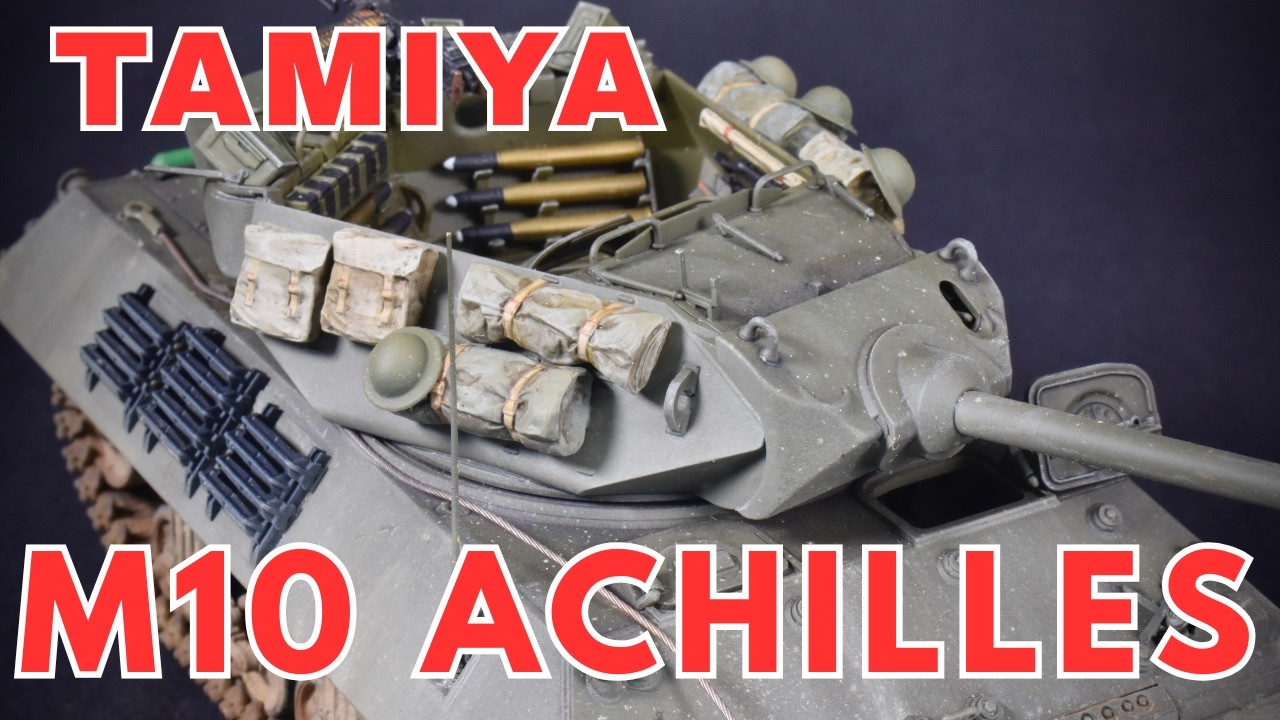 Tamiya 1/35 | M10 IIC Achilles | Путешествие авиамоделиста в мир бронетехники |
