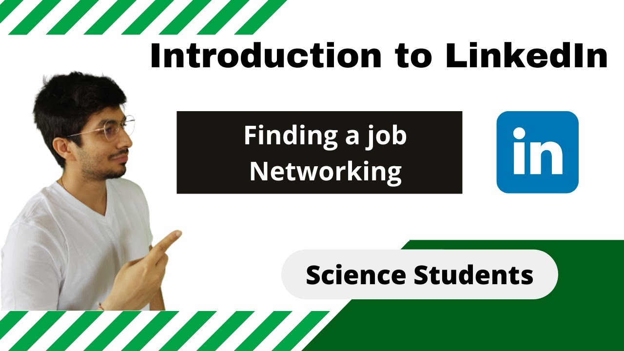 LinkedIn I Finding a Job I Science Students I Where to Find and How to Get Started I
