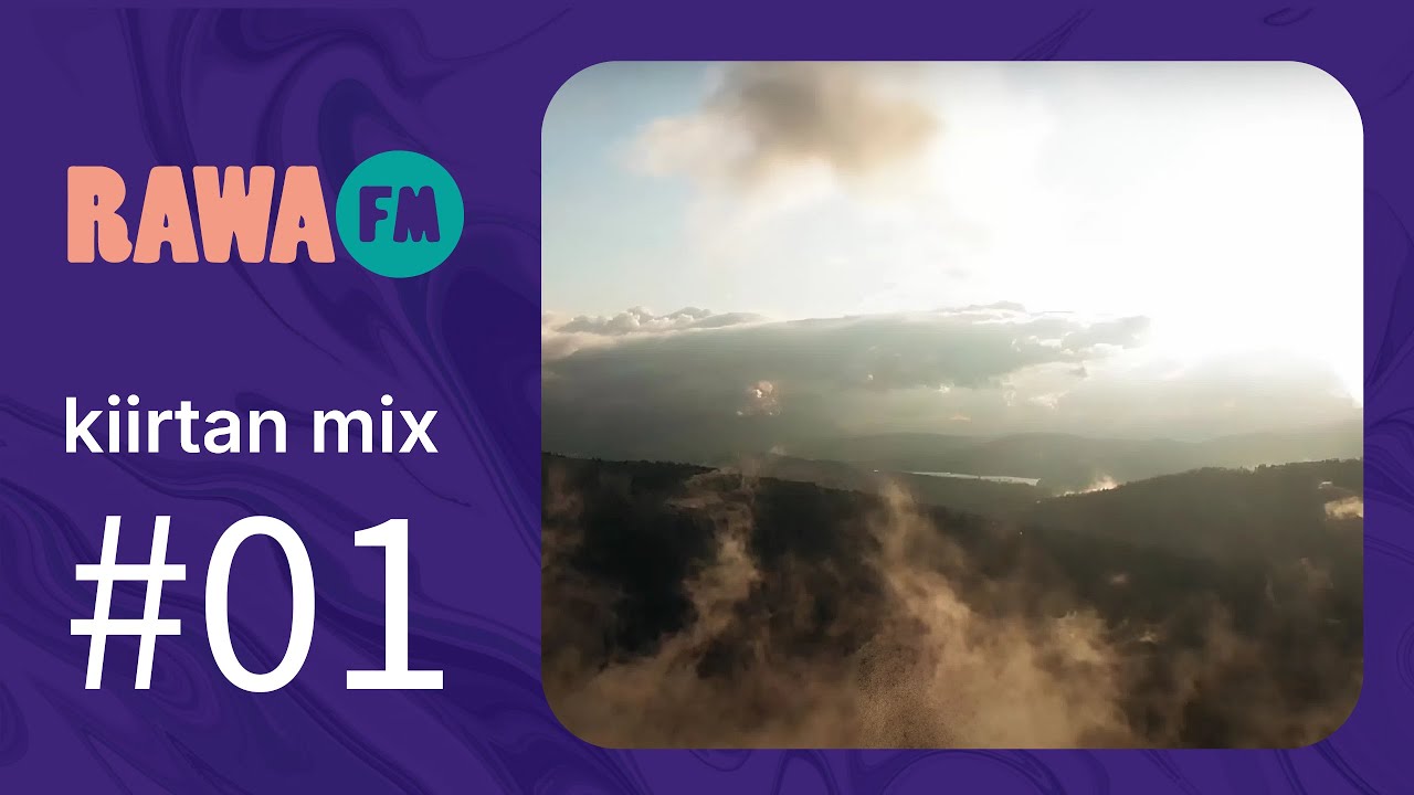 RAWA.FM - Kiirtan Mix 001 (Mixed by Ameya)