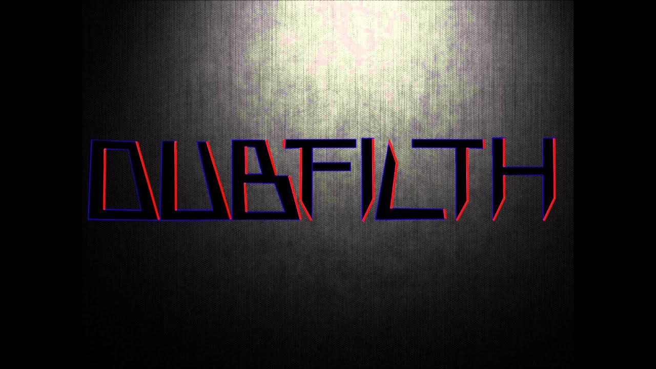 DUBFILTH - HITS HARD LIKE YOUR MOTHER (OFFICIAL)