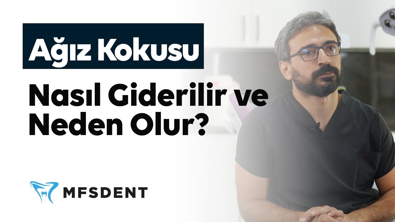 Ağız Kokusu Nasıl Giderilir ve Neden Olur? | Dt. Mehmet Fatih Sever