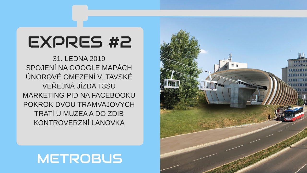 METROBUS EXPRES 2019#2: Posun u dvou tramvajových projektů a kontroverzní lanovka