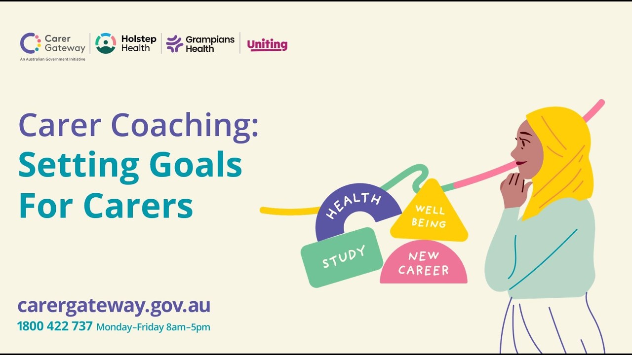 Webinar for Carers: Setting Goals with Carer Coaching