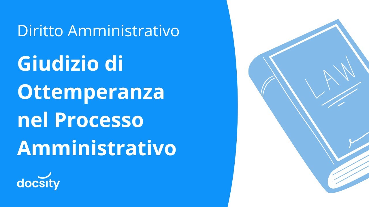 Giudizio di Ottemperanza nel Processo Amministrativo