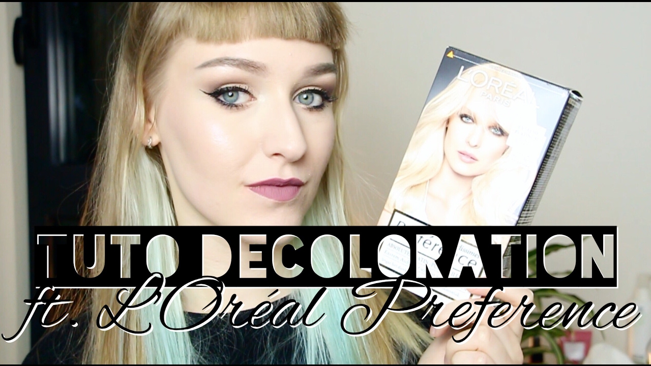 TUTORIEL DÉCOLORATION L'ORÉAL (avec le Décolorant Platine Absolu Préférence - Les Blondissimes)
