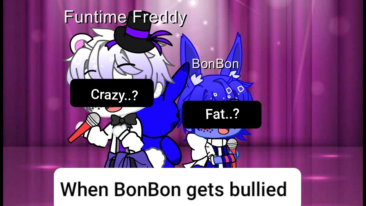 When BonBon gets bullied[FonFon] (Gacha club) Original