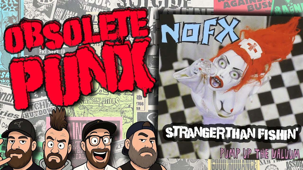 NOFX - Stranger Than Fishin - An Obsolete Punx Reaction & Review