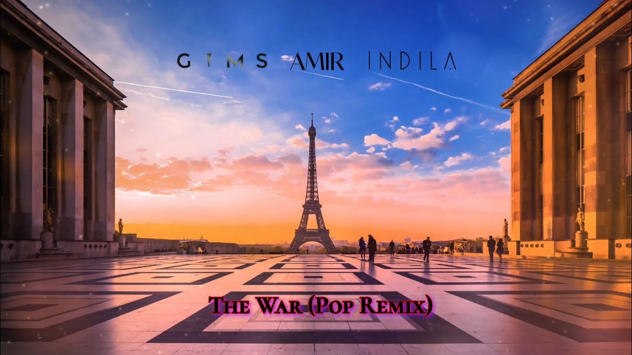 GIMS, Amir, Indila - The War (Pop Remix) (Visualizer)