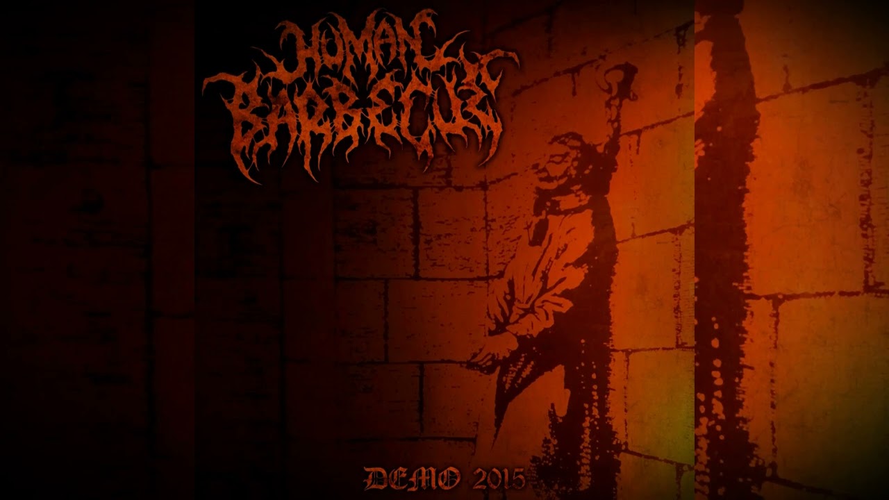 Human Barbecue - Demo (2015) [Full Demo]