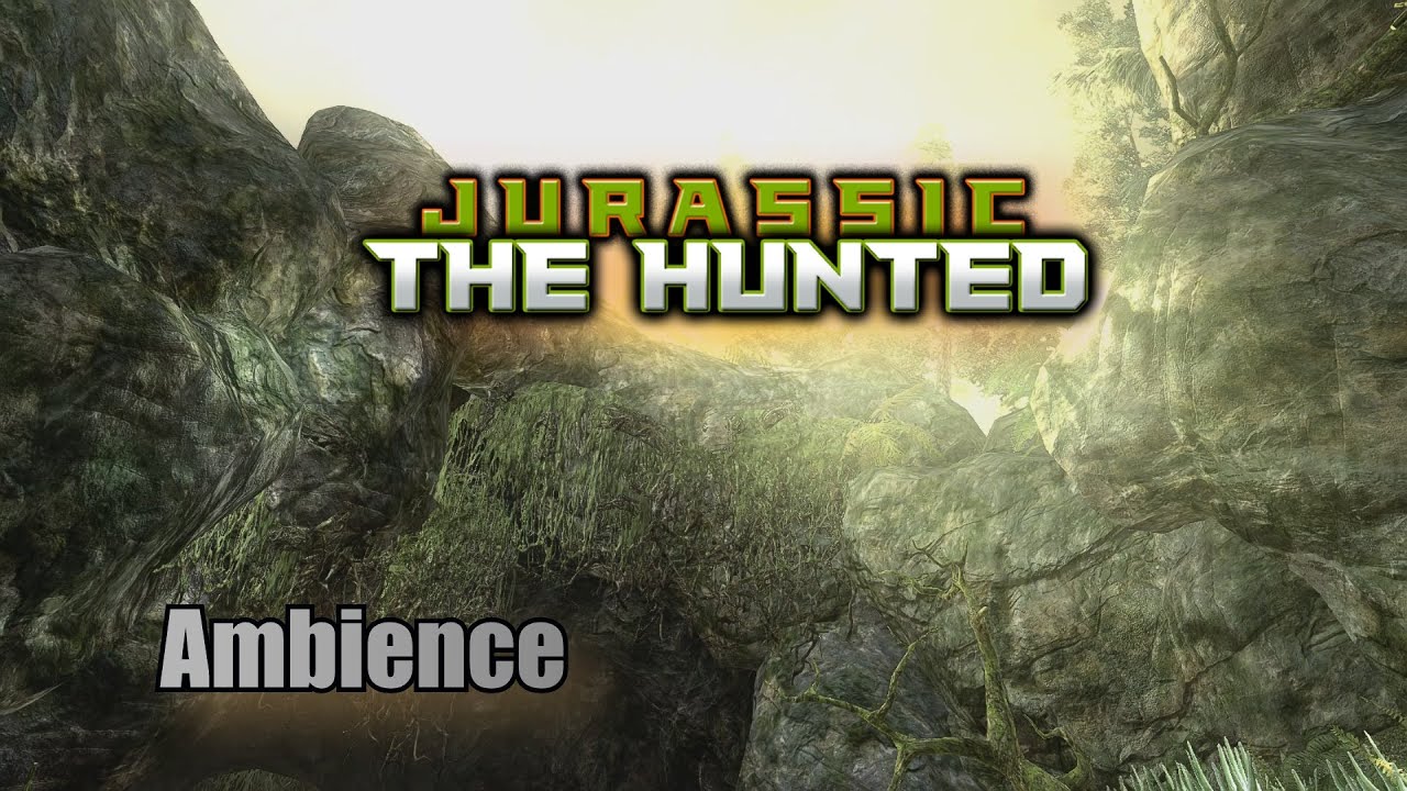 Jurassic: The Hunted | All Ambience