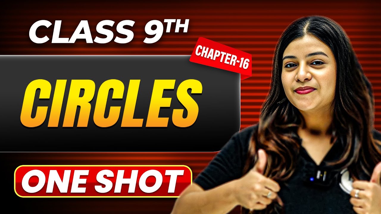 CIRCLES in One Shot | Class 9 Maths | ICSE Board