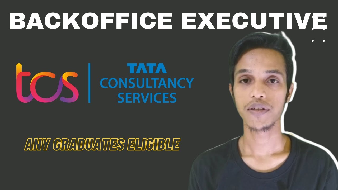 Back office executive jobs in TCS for multiple locations || TCS job for any graduates || Tcs jobs .