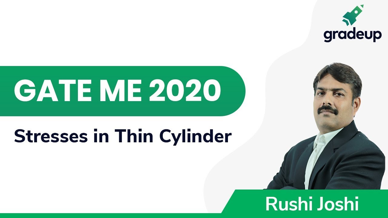 Stresses in Thin Cylinder | GATE ME 2020 | SOM | Gradeup