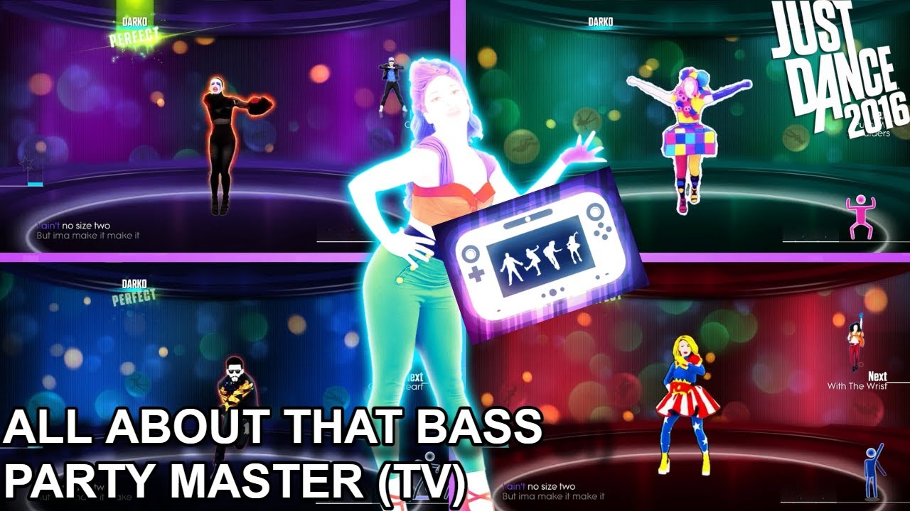Just Dance 2016 ~ All About That Bass (TV VIEW) - Party Master Mode