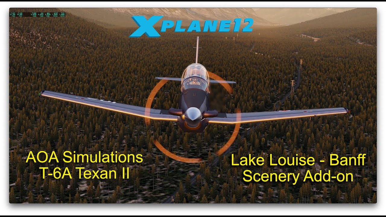X Plane12 T-6A Texan II / RCAF CT-156 Harvard II, Lake Louise, Alberta  HD 1080p