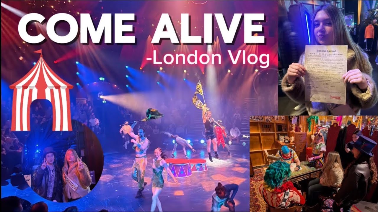 COME ALIVE- LONDON SPECTACULAR🎪❤️ pre-show games, getting hired and more!!