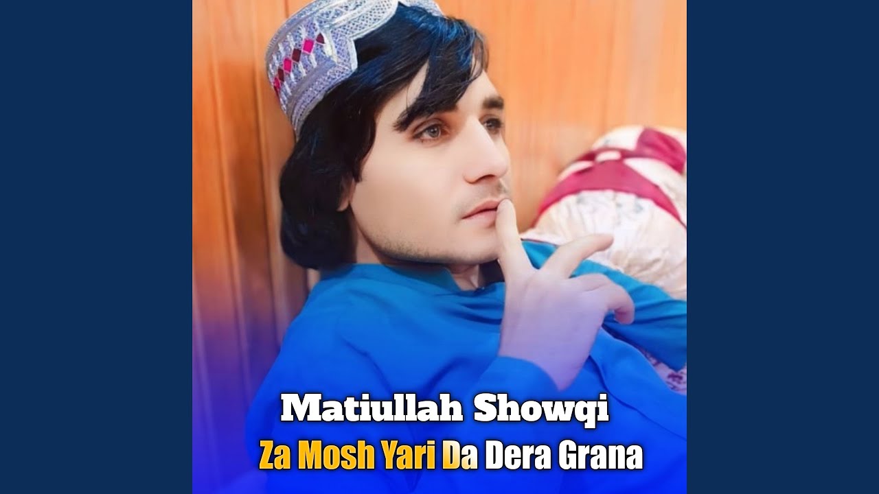 Za Mosh Yari Da Dera Grana