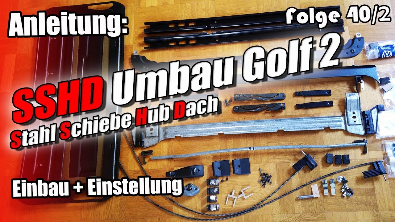Anleitung SSHD Umbau Golf 2 - Einbau + Einstellung |Folge 40/2