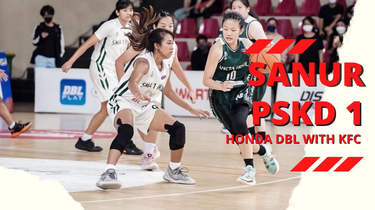 SMA Santa Ursula vs SMA PSKD 1 Highlights | Honda DBL with KFC 2022 DKI Jakarta Series North Region