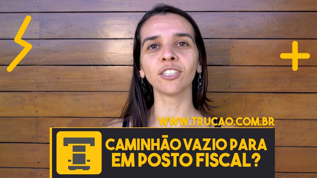 Com caminh&atilde;o vazio &eacute; preciso para no Posto Fiscal?