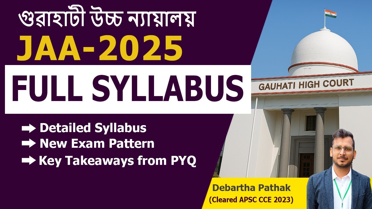 Gauhati High Court JAA 2025 Complete Syllabus & Exam Pattern | Based on Previous Year Analysis