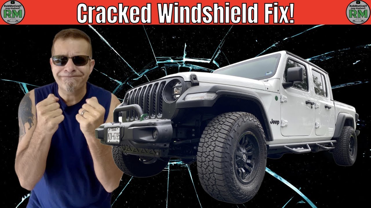 Jeep Gladiator Cracked Windshield Fix