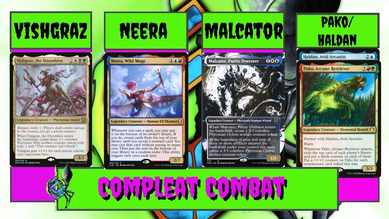 Compleat Combat: Toxic Love: MTG, EDH Gameplay: Vishgraz, Neera, Malcator, Pako/ Haldan