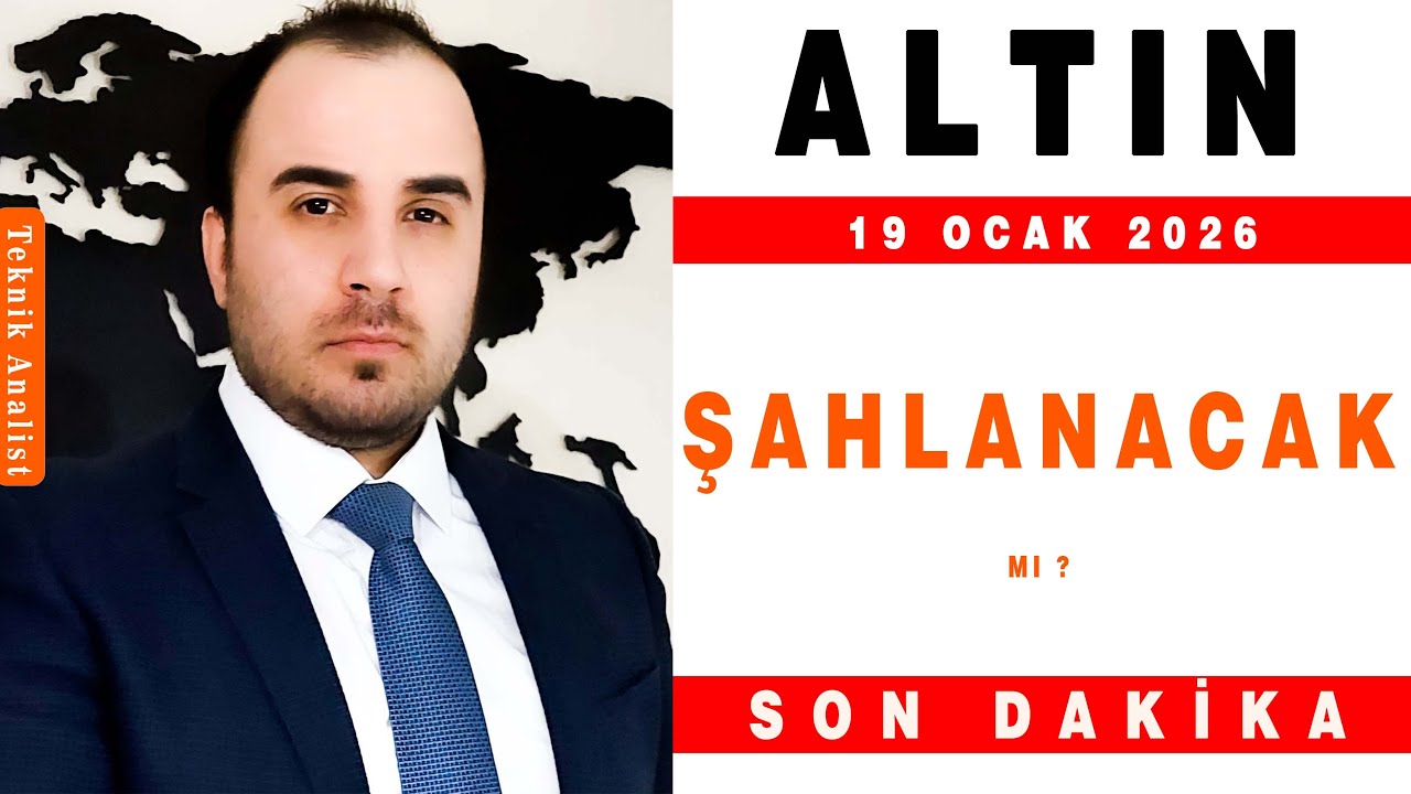 ALTIN ANALİZİ ŞAHLANACAK MI ?  |  ŞENOL KAAN  |  19.01.2026