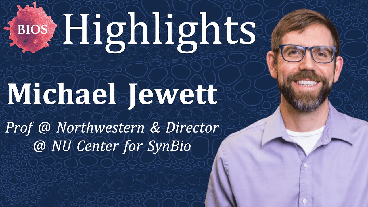 Cell Free Applied 💥 w/ Michael Jewett - Prof @ Northwestern / Director @ NU Center for SynBio | BIOS