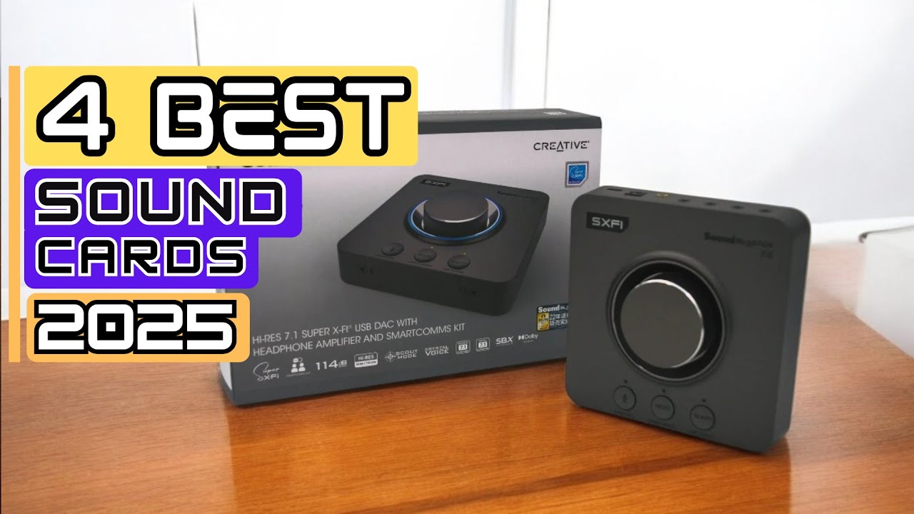 Best Sound Card 2025 | The 4 Best Sound Cards for Gaming PC