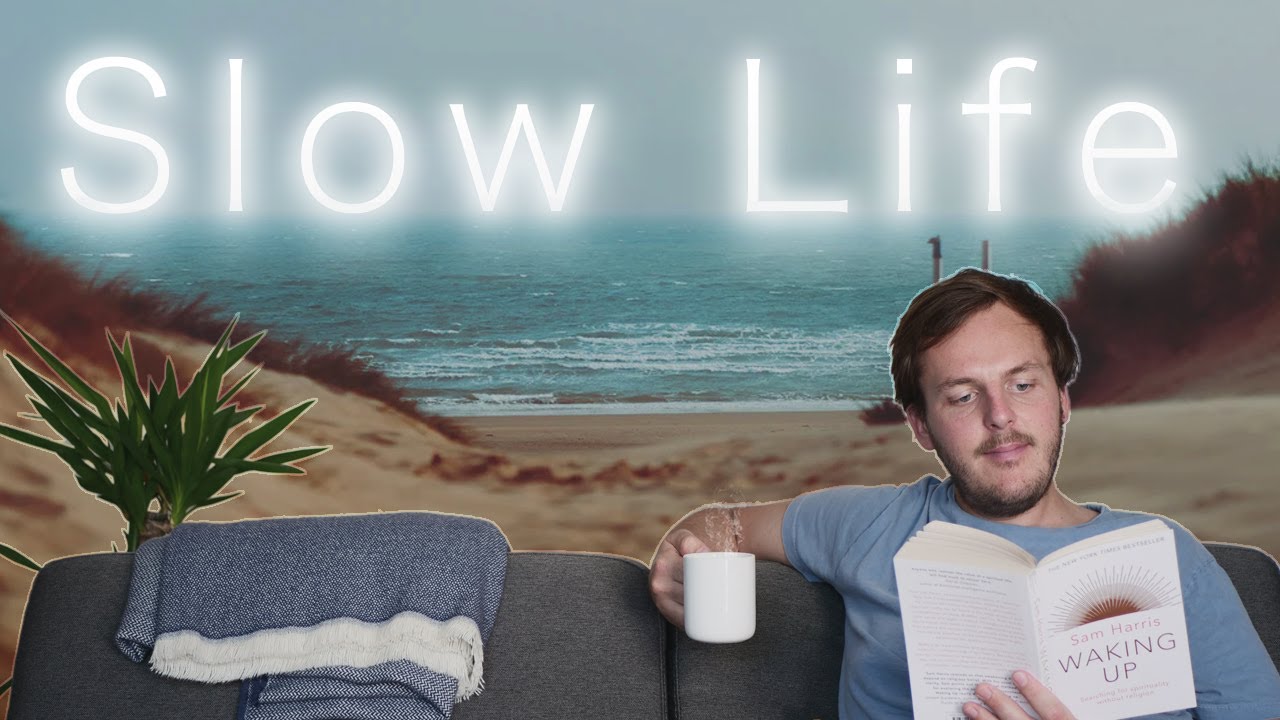 3 Bienfaits de la SLOW LIFE (Vie Plus Lente) | Slow Life & Minimalisme