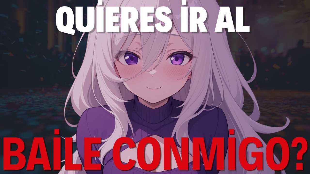 ✨ la chica tímida te invitó al baile escolar… 💌 //ASMR: Roleplay